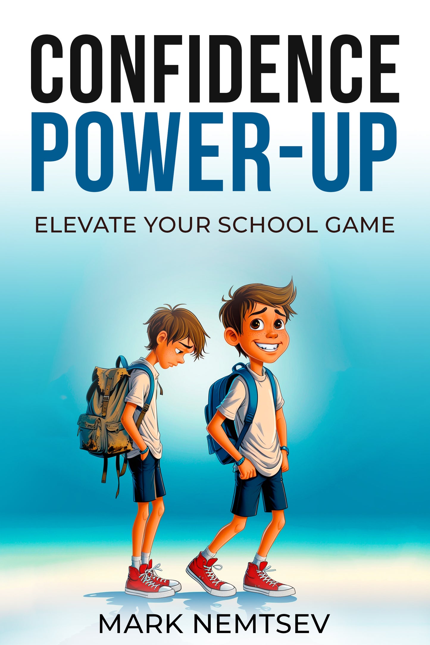 Confidence Power-Up: Elevate your School Game